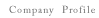 Company Profile