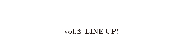 vol1.line-up