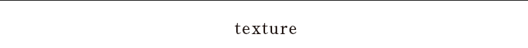 texture